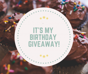 It's my BIRTHDAY GIVEAWAY!