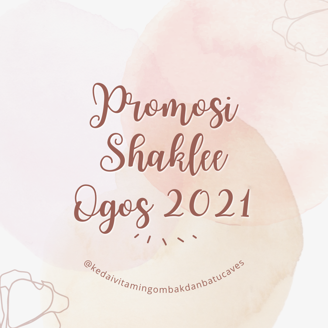 promosi shaklee ogos 2021